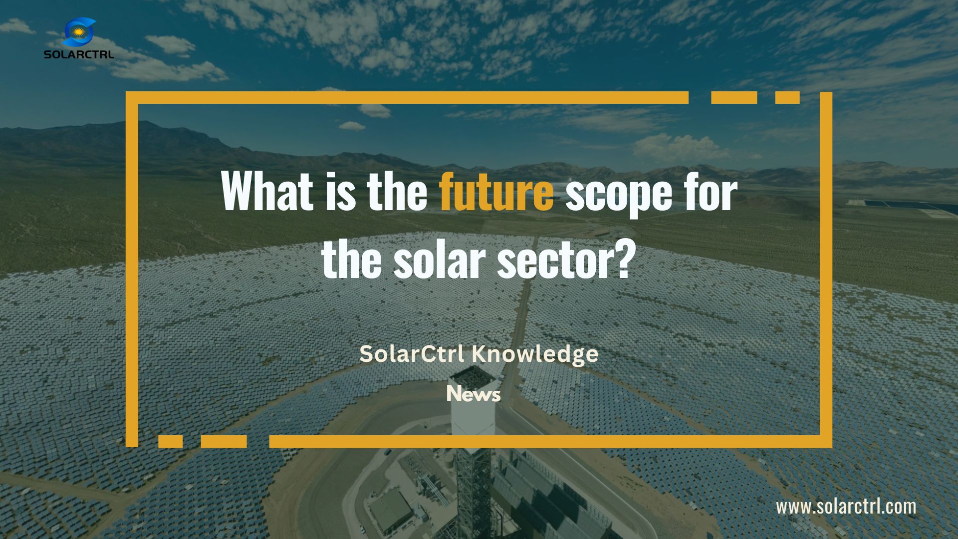 what is the future scope for the solar sector